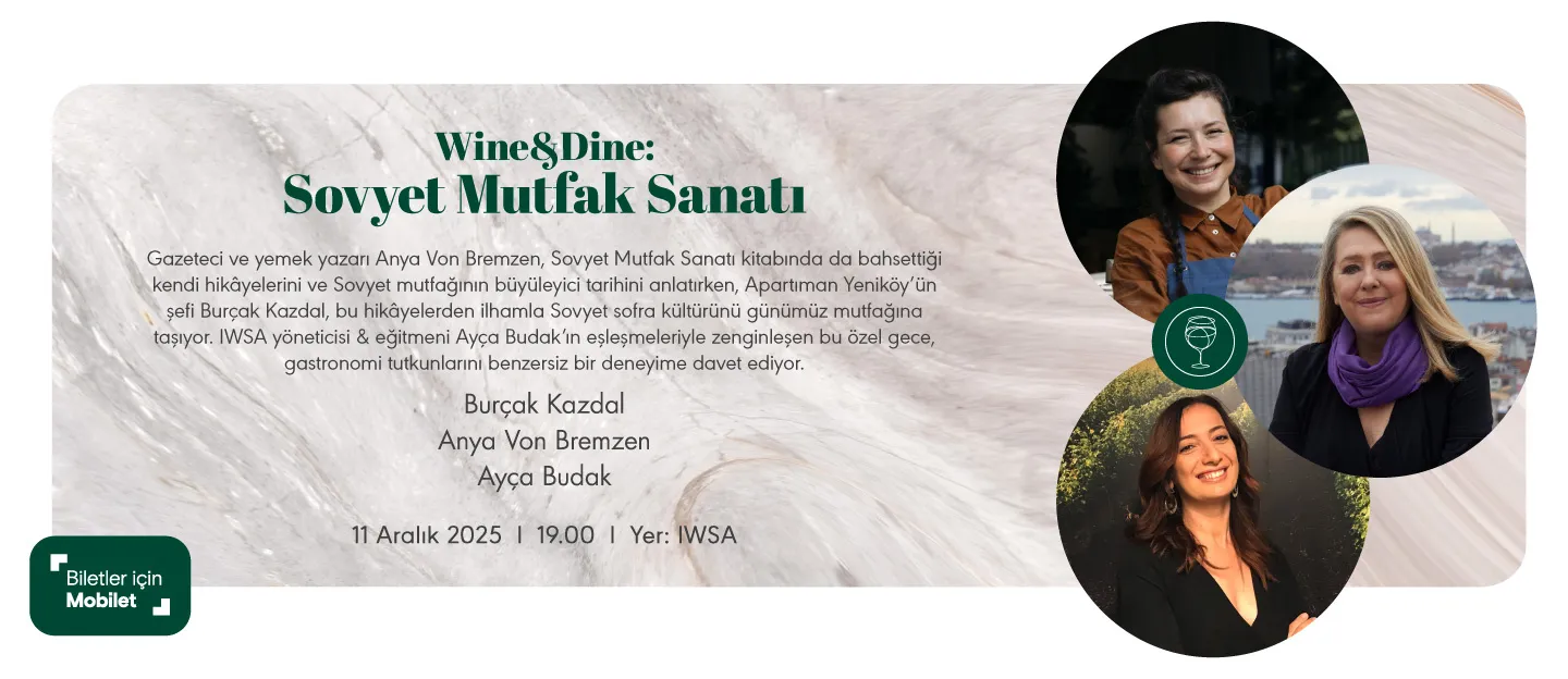 WINE & DINE: Sovyet Mutfak Sanatı