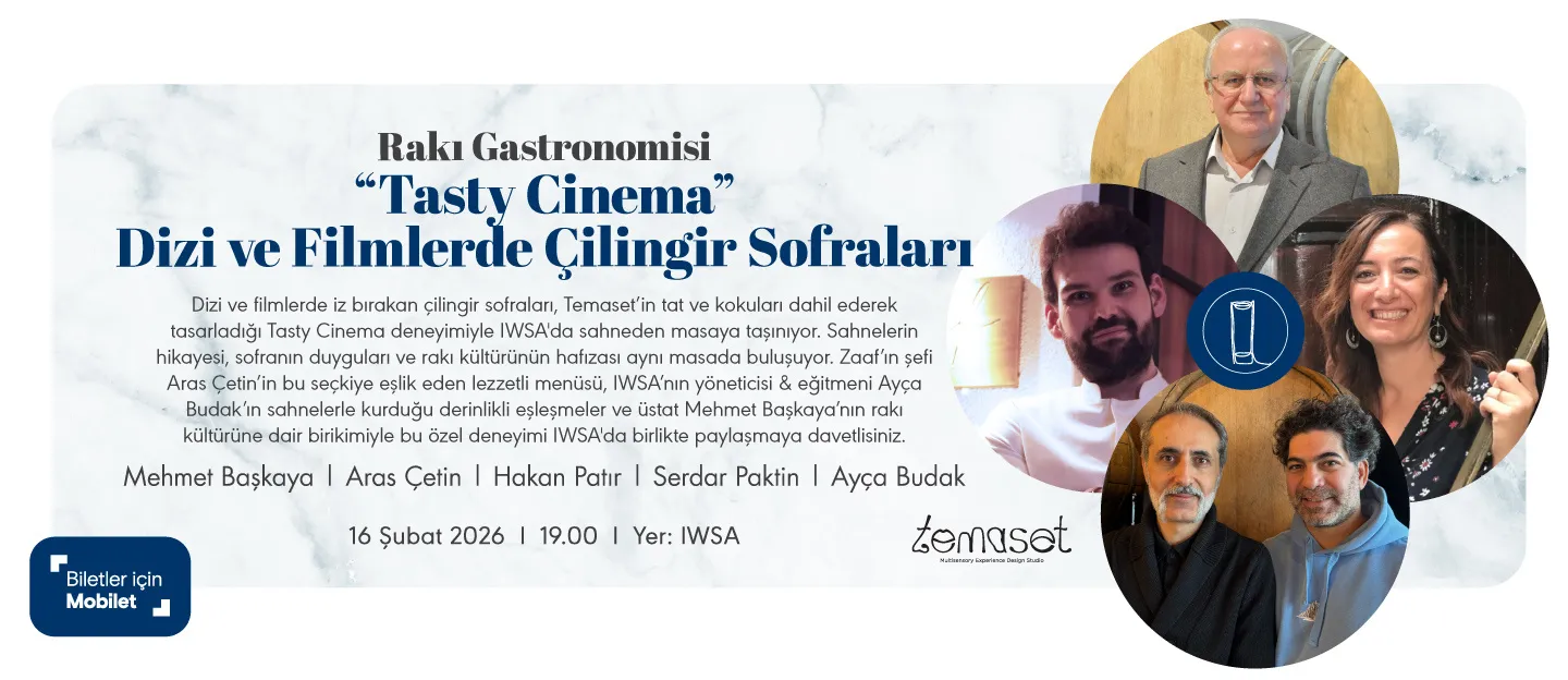 Rakı Gastronomisi: Tasty Cinema:Dizi ve Filmlerde Çilingir Sofraları