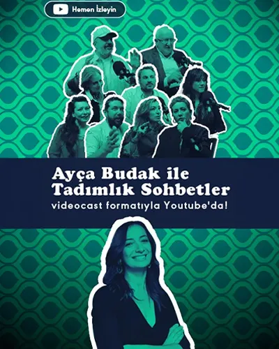AYÇA BUDAK İLE TADIMLIK SOHBETLER